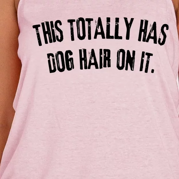 This Totally Has Dog Hair On It Funny Dog Lovers Dog Quote Women's Knotted Racerback Tank