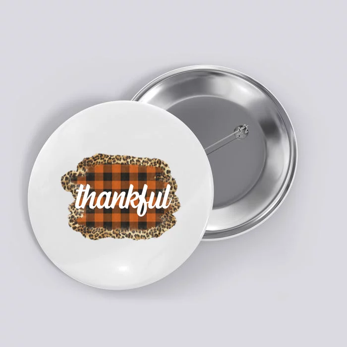 Thankful Thanksgiving Holiday Cheetah Plaid Button