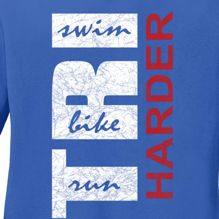 Triathletes Tri Harder Swim Bike Run Triathlon Inspired Funny Gift Ladies Long Sleeve Shirt