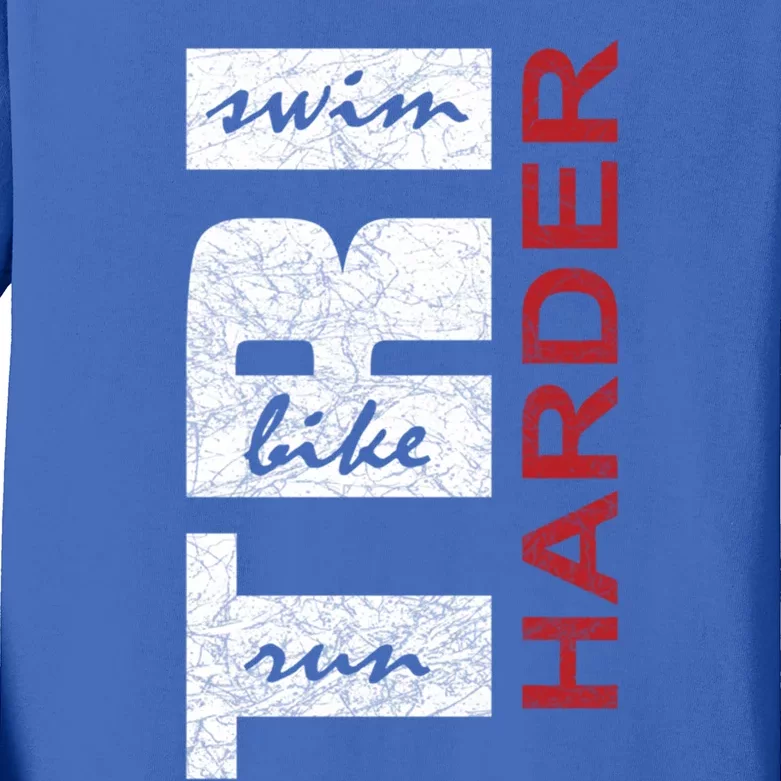 Triathletes Tri Harder Swim Bike Run Triathlon Inspired Funny Gift Kids Long Sleeve Shirt