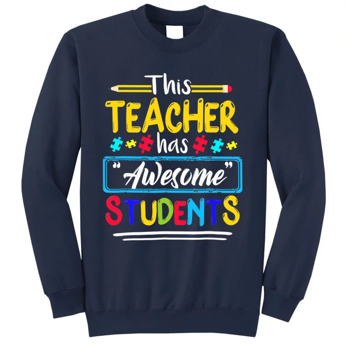 This Teacher Has Awesome Students Puzzle Autism Awareness Sweatshirt