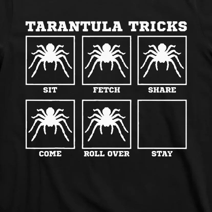 Tarantula Tricks Hairy Spiders ntomophile Entomologist T-Shirt