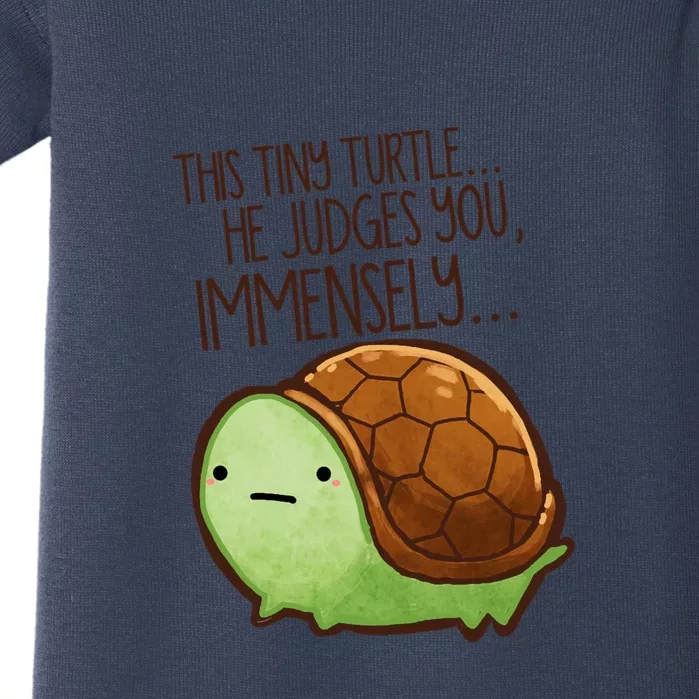 This Turtle.. He Judges You. Baby Bodysuit