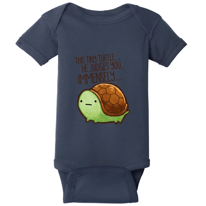 This Turtle.. He Judges You. Baby Bodysuit