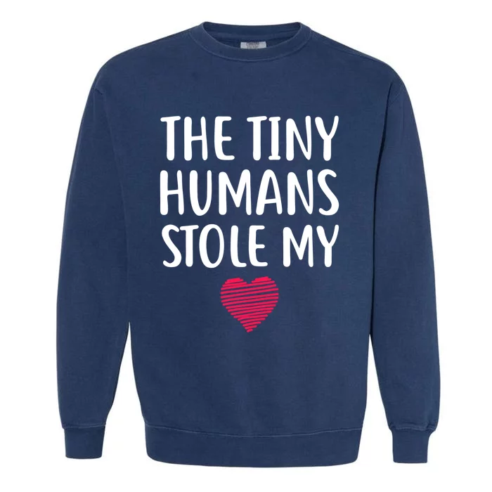 The Tiny Hu Stole My Heart Teacher Valentines Day Gift Meaningful Gift Garment-Dyed Sweatshirt