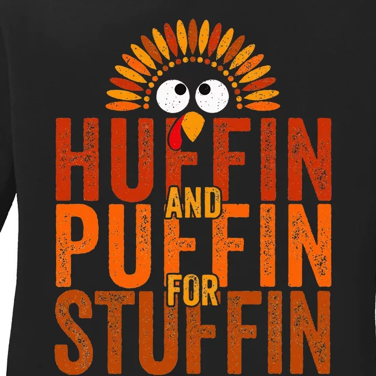 Turkey Trot Huffin And Puffin For Stuffin Ladies Long Sleeve Shirt