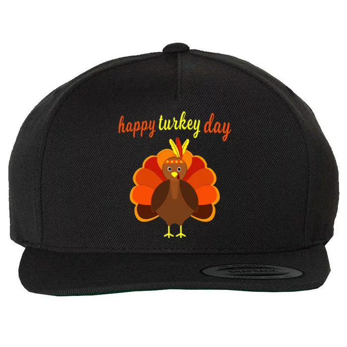 Thanksgiving Turkey Happy Turkey Day Wool Snapback Cap