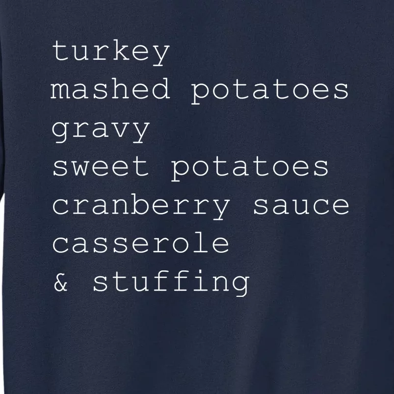 Turkey Thanksgiving Holiday Food Guide Tall Sweatshirt