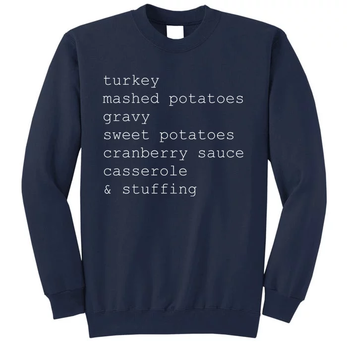 Turkey Thanksgiving Holiday Food Guide Tall Sweatshirt