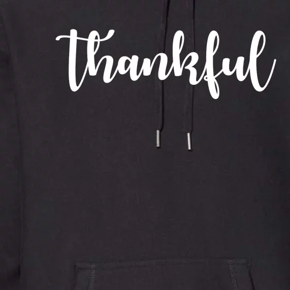 Thankful Premium Hoodie