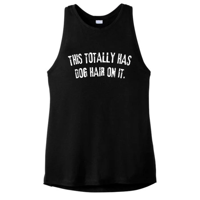 This Totally Has Dog Hair On It Ladies Tri-Blend Wicking Tank