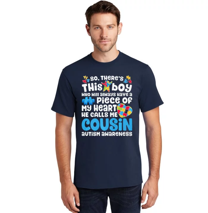 There's This He Calls Me Cousin Autism Awareness Tall T-Shirt