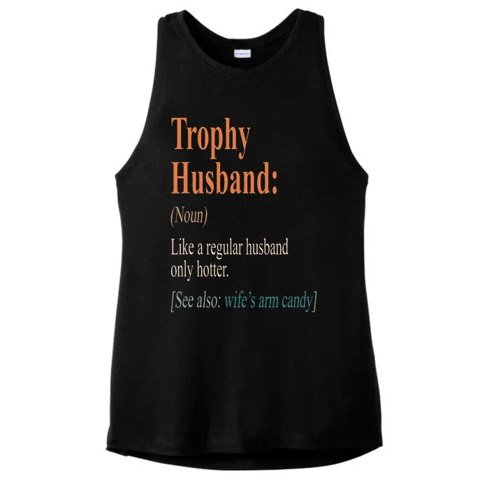 Trophy That Husband Definition Funny Husband Anniversary Ladies Tri-Blend Wicking Tank