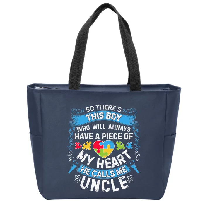 There's This He Calls Me Uncle Autism Awareness Zip Tote Bag