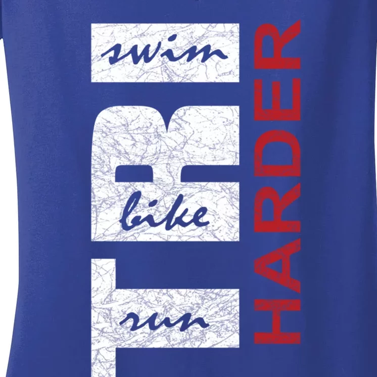 Triathletes Tri Harder Swim Bike Run Triathlon Inspired Gift Women's V-Neck T-Shirt