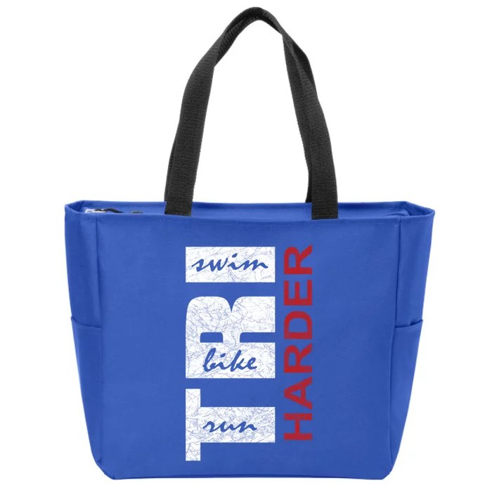 Triathletes Tri Harder Swim Bike Run Triathlon Inspired Gift Zip Tote Bag