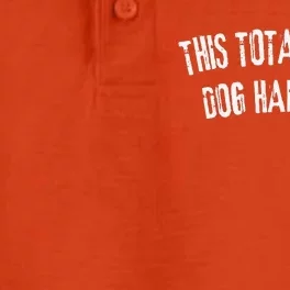 This Totally Has Dog Hair On It Funny Dog Lovers Dog Quote Dry Zone Grid Performance Polo