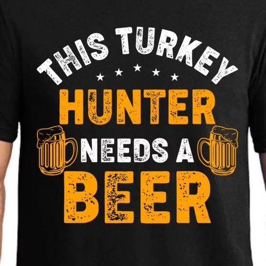 This Turkey Hunter Needs A Beer Graphics Funny Gift Pajama Set