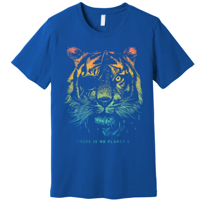 Tiger: There Is No Planet B Great Gift Climate Change Is Real! Cute Gift Premium T-Shirt