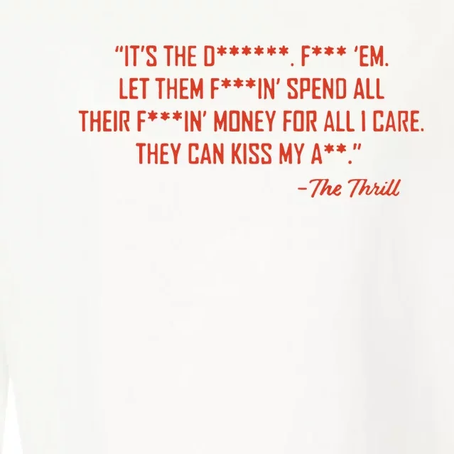 The Thrill It’S The Let Them Spend All Their Cropped Pullover Crew