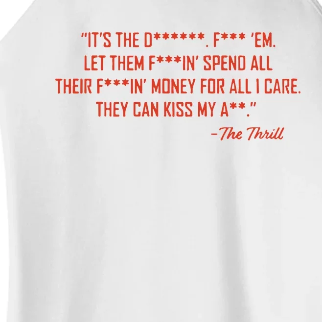 The Thrill It’S The Let Them Spend All Their Women’s Perfect Tri Rocker Tank