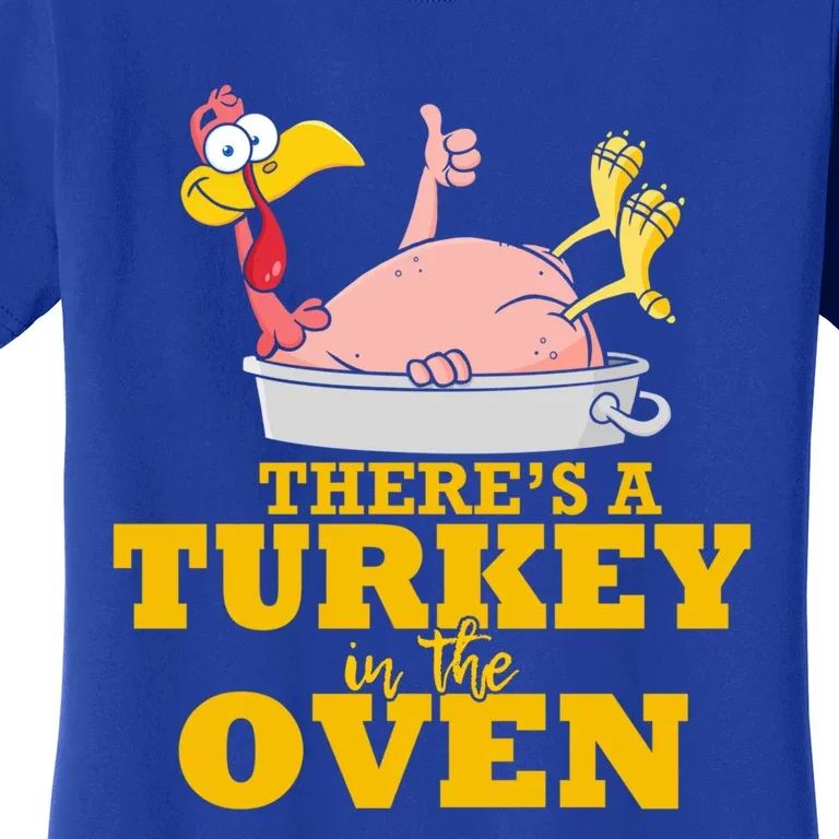 Thanksgiving Turkey In The Oven Thanksgiving Family Meaningful Gift Women's T-Shirt