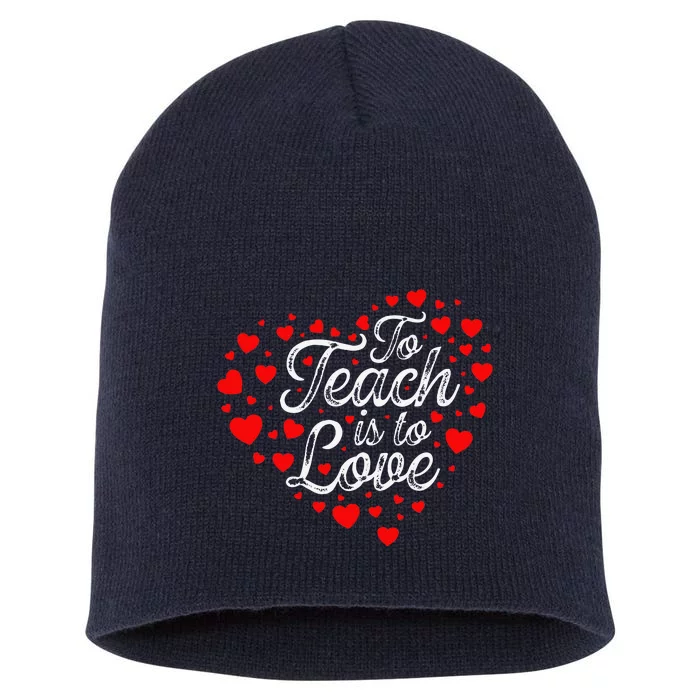 To Teach Is To Love Valentine's Day Red Hearts His And Hers Short Acrylic Beanie