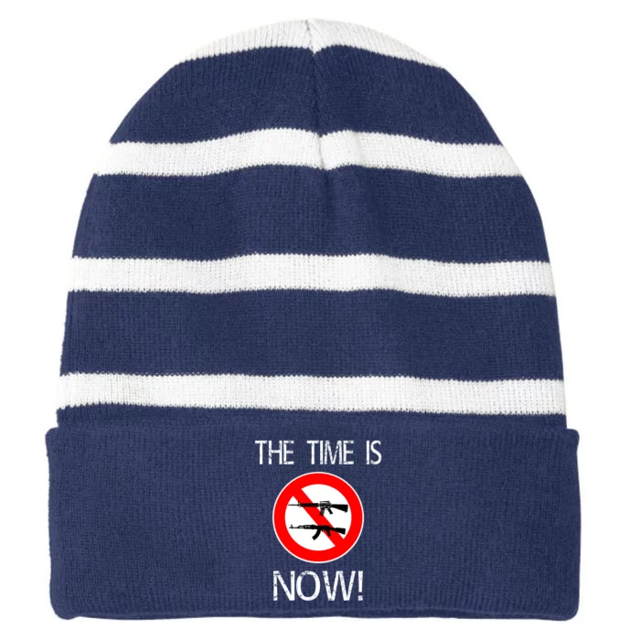 The Time Is Now! Ban Assault Weapons Anti AR 15 Striped Beanie with Solid Band