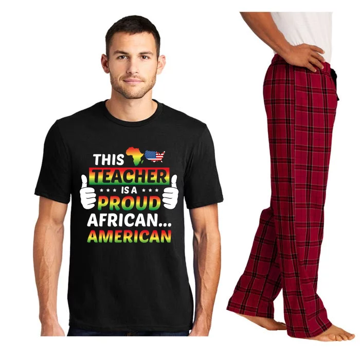 This Teacher Is A Proud African American Black History Gift Pajama Set