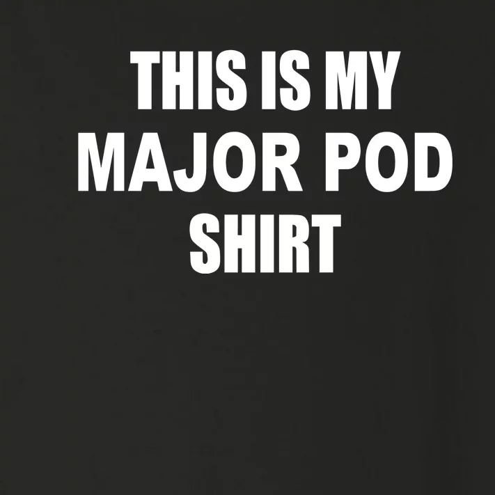 Themattcardona This Is My Major Pod Toddler Long Sleeve Shirt