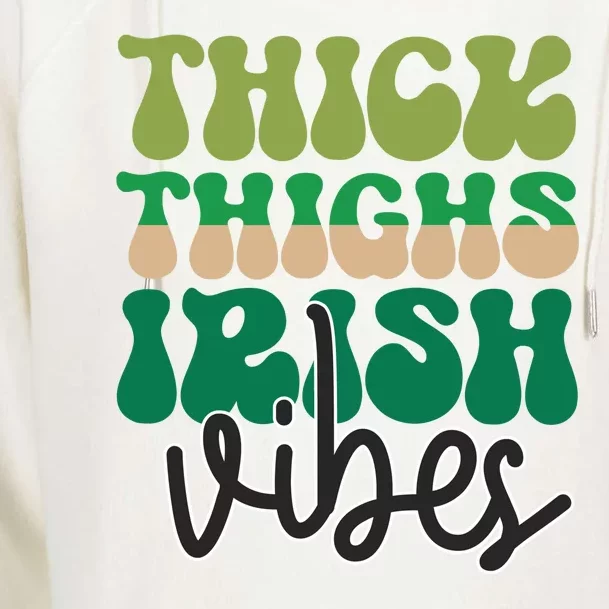 Thick Thighs Irish Vibes Womens Funnel Neck Pullover Hood