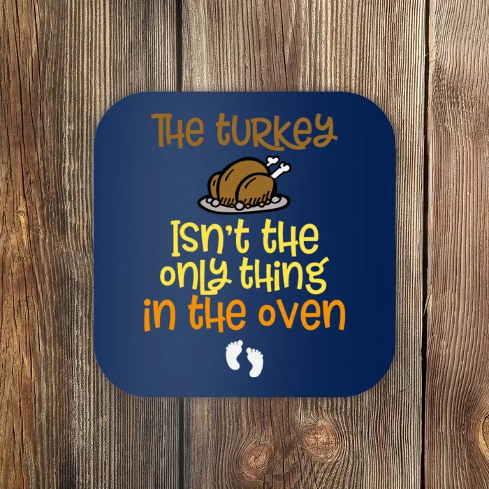 The Turkey IsnT The Only Thing In The Oven Baby On The Way! Coaster