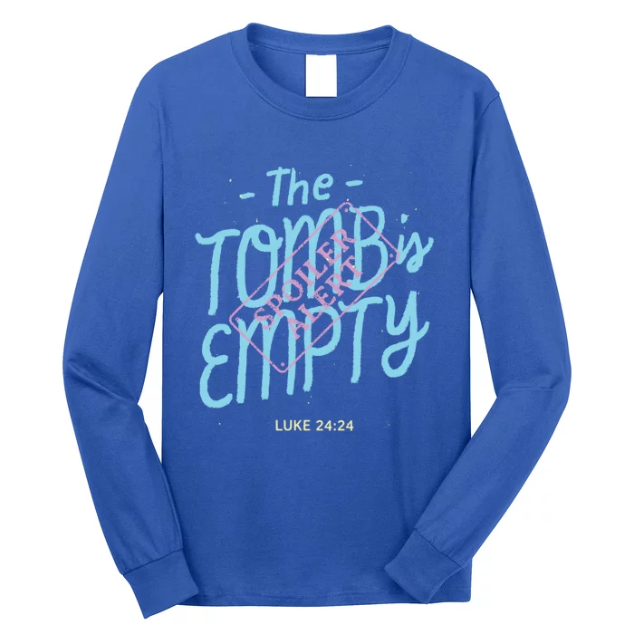 The Tomb Is Empty Great Gift Spoiler Alert Great Gift Christian Faith Gift Long Sleeve Shirt