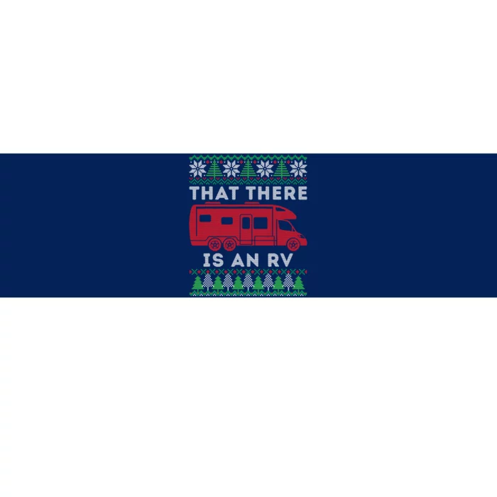 That There Is An Rv Ugly Christmas Camping Holiday Camper Bumper Sticker