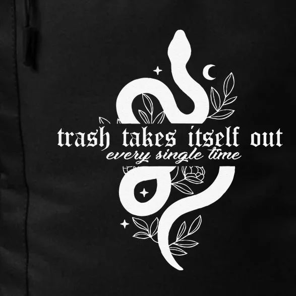 Trash Takes Itself Out Every Single Time Funny Daily Commute Backpack