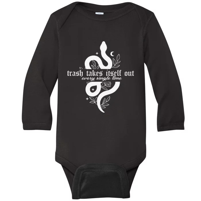 Trash Takes Itself Out Every Single Time Funny Baby Long Sleeve Bodysuit