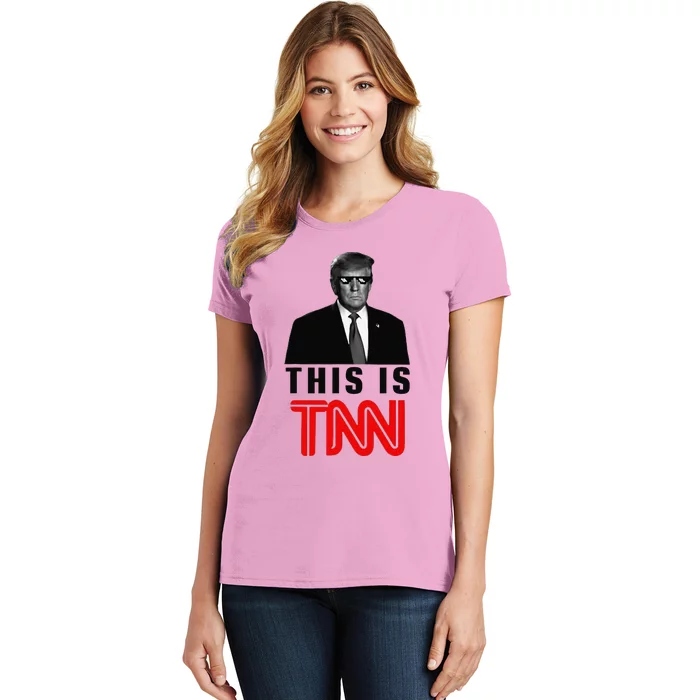 Trump This Is TNN Funny Women's T-Shirt