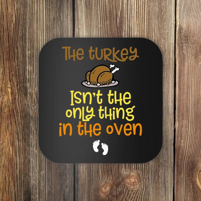 The Turkey Isn't the Only Thing in the Oven Baby on the Way! Coaster