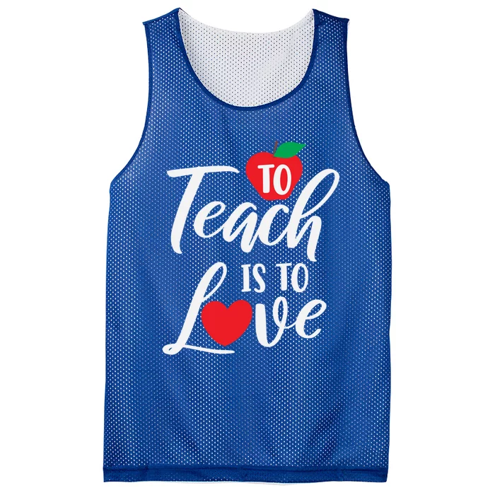 To Teach Is To Love February 14th Teacher Appreciation Gift Mesh Reversible Basketball Jersey Tank