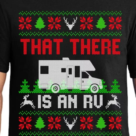 That There Is An Rv Camping Funny Ugly Christmas Campers Gift Pajama Set