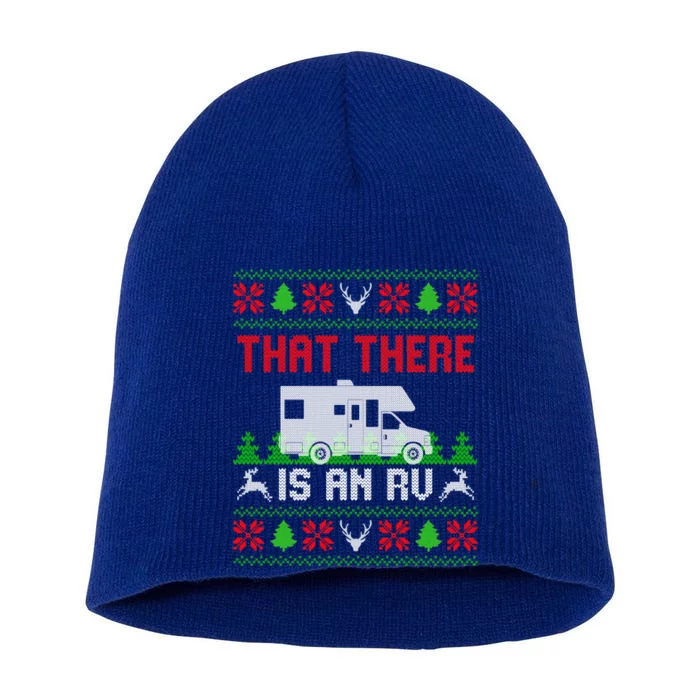 That There Is An Rv Camping Funny Ugly Christmas Campers Gift Short Acrylic Beanie