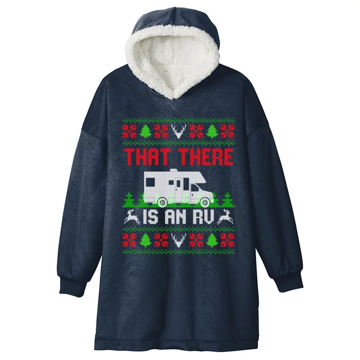 That There Is An Rv Camping Funny Ugly Christmas Campers Gift Hooded Wearable Blanket