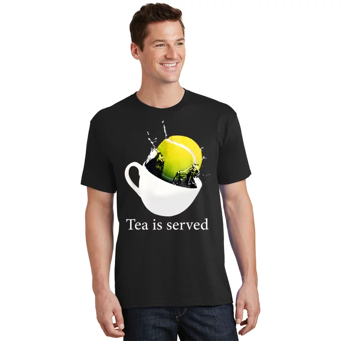 Tennis Tea Is Served T-Shirt