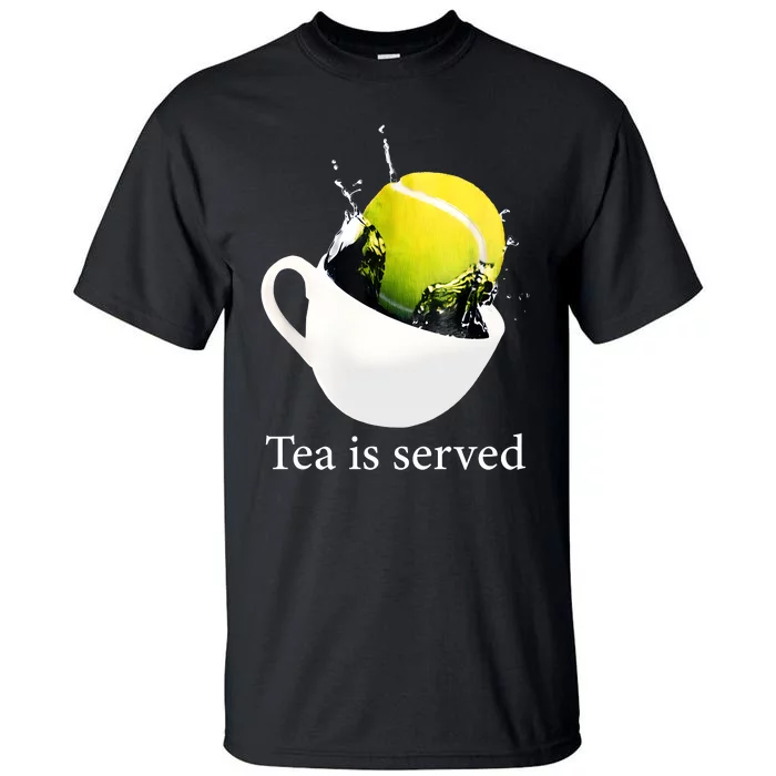 Tennis Tea Is Served Tall T-Shirt