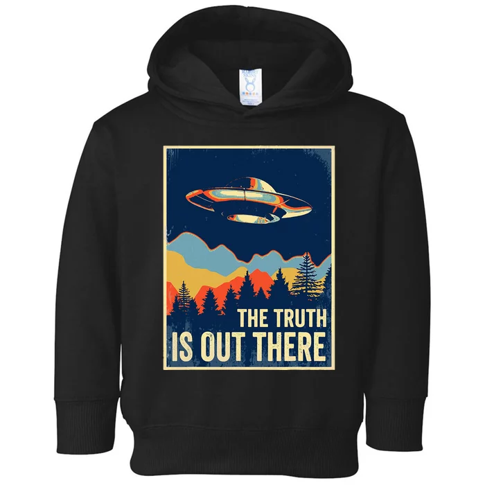 The Truth Is Out There Area 51 Alien Ufo Toddler Hoodie