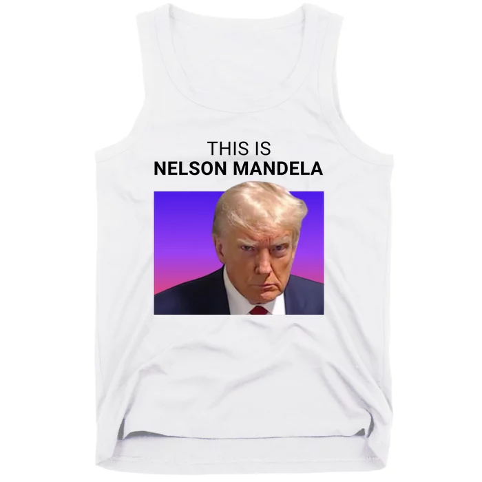 Trump This Is Nelson Mandela Tank Top