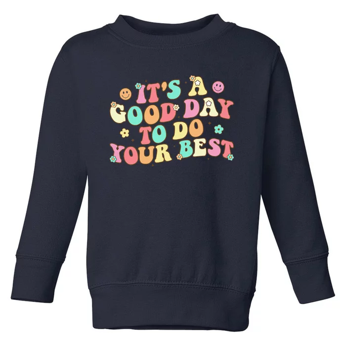 Teacher Testing ItS A Good Day To Do Best Groovy Toddler Sweatshirt