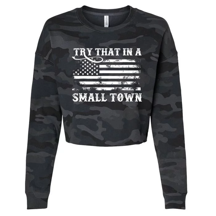 Try That In My Town American Flag Cropped Pullover Crew