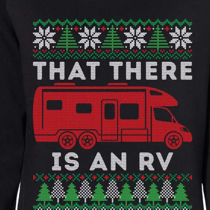 That There Is An RV Ugly Christmas Camping Holiday Womens California Wash Sweatshirt