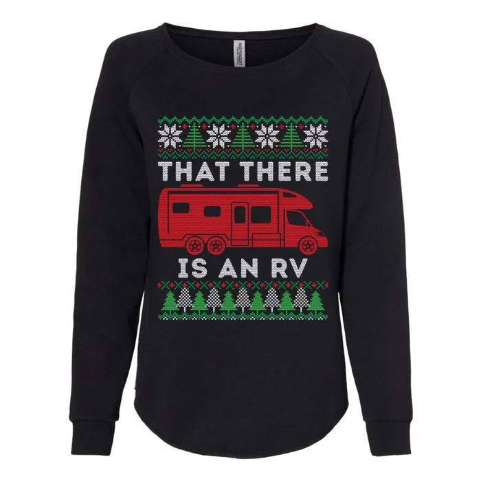 That There Is An RV Ugly Christmas Camping Holiday Womens California Wash Sweatshirt